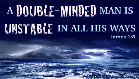 James 1:8 A Double Minded Man Is Unstable (blue)